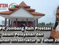 Dinas PUPR Jombang Raih Prestasi Gemilang dalam Pelayanan dan Pembangunan Infrastruktur di Tahun 2024