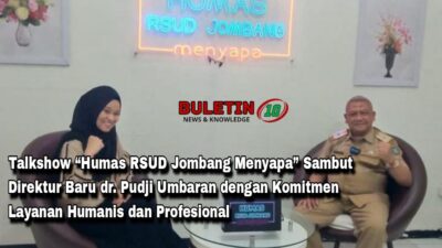 Talkshow “Humas RSUD Jombang Menyapa” Sambut Direktur Baru dr. Pudji Umbaran dengan Komitmen Layanan Humanis dan Profesional