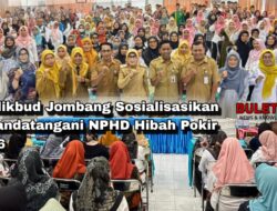 Disdikbud Jombang Sosialisasikan & Tandatangani NPHD Hibah Pokir 2026