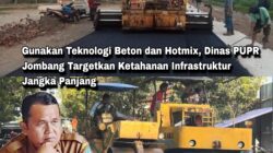 Gunakan Teknologi Beton dan Hotmix, Dinas PUPR Jombang Targetkan Ketahanan Infrastruktur Jangka Panjang